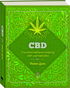 CBD: Transformational Healing with Cannabidiol