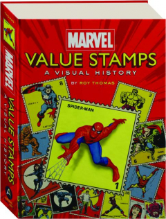 MARVEL VALUE STAMPS: A Visual History