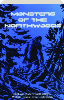 MONSTERS OF THE NORTHWOODS