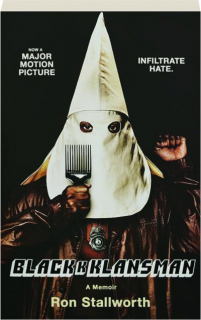 BLACK KLANSMAN: A Memoir