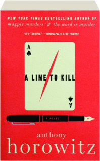 A LINE TO KILL