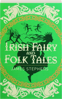IRISH FAIRY AND FOLK TALES