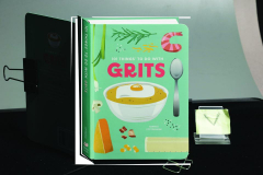 101 THINGS TO DO WITH GRITS