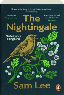 THE NIGHTINGALE: Notes on a Songbird