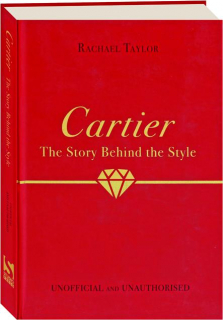 CARTIER: The Story Behind the Style
