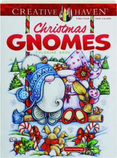 CHRISTMAS GNOMES COLORING BOOK: Creative Haven