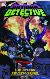 BATMAN DETECTIVE COMICS, VOL. 3: Greetings from Gotham