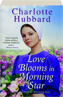 LOVE BLOOMS IN MORNING STAR