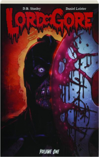 LORD OF GORE, VOLUME ONE