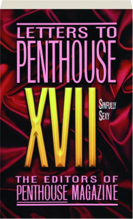 LETTERS TO <I>PENTHOUSE</I> XVII