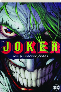 THE JOKER: His Greatest Jokes