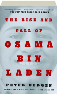 THE RISE AND FALL OF OSAMA BIN LADEN