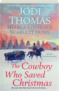 THE COWBOY WHO SAVED CHRISTMAS