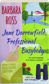 JANE DARROWFIELD, PROFESSIONAL BUSYBODY