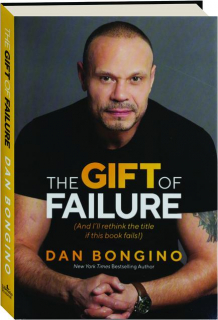 THE GIFT OF FAILURE