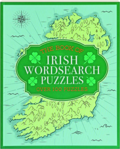 THE BOOK OF IRISH WORDSEARCH PUZZLES