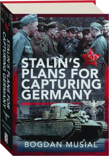 STALIN'S PLANS FOR CAPTURING GERMANY