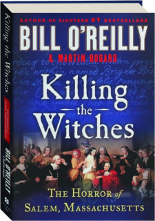 KILLING THE WITCHES: The Horror of Salem, Massachusetts