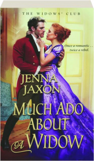 MUCH ADO ABOUT A WIDOW