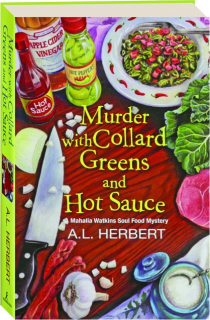 MURDER WITH COLLARD GREENS AND HOT SAUCE