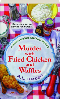 MURDER WITH FRIED CHICKEN AND WAFFLES