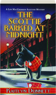 THE SCOTTIE BARKED AT MIDNIGHT