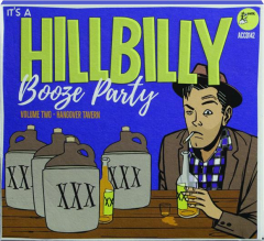 HILLBILLY BOOZE PARTY, VOLUME TWO: Hangover Tavern
