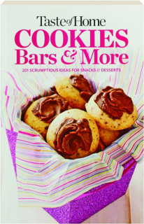 <I>TASTE OF HOME</I> COOKIES, BARS & MORE