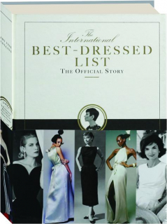 THE INTERNATIONAL BEST DRESSED LIST: The Official Story