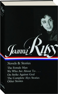 JOANNA RUSS: Novels & Stories