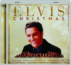 CHRISTMAS WITH ELVIS AND THE ROYAL PHILHARMONIC ORCHESTRA