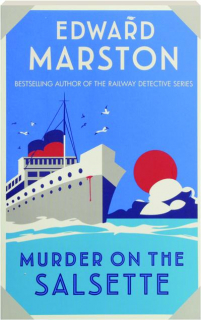 MURDER ON THE <I>SALSETTE</I>