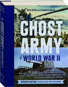 THE GHOST ARMY OF WORLD WAR II