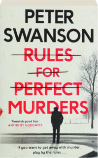 RULES FOR PERFECT MURDERS