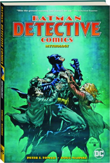 BATMAN DETECTIVE COMICS, VOL. 1: Mythology