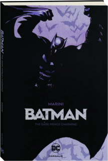 BATMAN: The Dark Prince Charming
