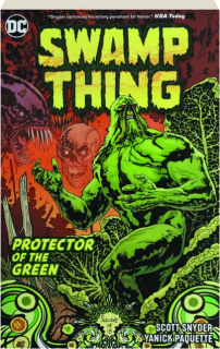 SWAMP THING: Protector of the Green