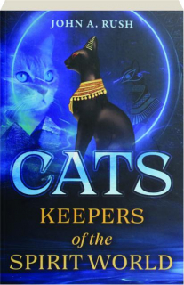 CATS: Keepers of the Spirit World