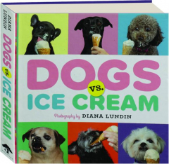 DOGS VS. ICE CREAM