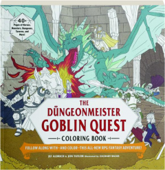 THE DUNGEONMEISTER GOBLIN QUEST COLORING BOOK