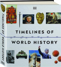 TIMELINES OF WORLD HISTORY