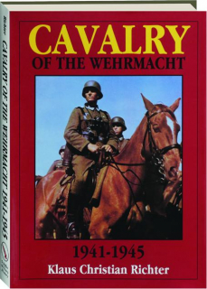 CAVALRY OF THE WEHRMACHT, 1941-1945