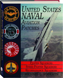 UNITED STATES NAVAL AVIATION PATCHES: Fighter Squadrons / Strike-Fighter Squadrons / Reconnaissance Squadrons