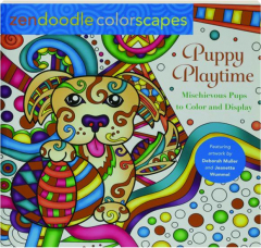PUPPY PLAYTIME: Mischievous Pups to Color and Display