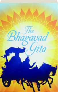 THE BHAGAVAD GITA