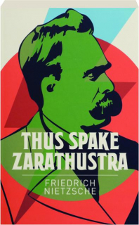 THUS SPAKE ZARATHUSTRA