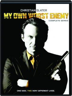 MY OWN WORST ENEMY: Complete Series