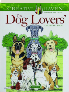 CREATIVE HAVEN THE DOG LOVERS' COLORING BOOK