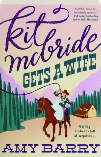 KIT MCBRIDE GETS A WIFE