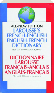 LAROUSSE'S FRENCH-ENGLISH / ENGLISH-FRENCH DICTIONARY